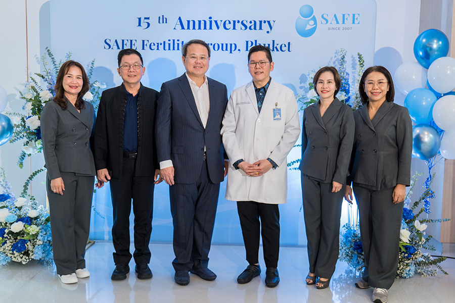 ฉลอง 15 ปี ดัน SAFE ภูเก็ต สู่ World-Class Fertility Retreat รับตลาด Medical Tourism โลก